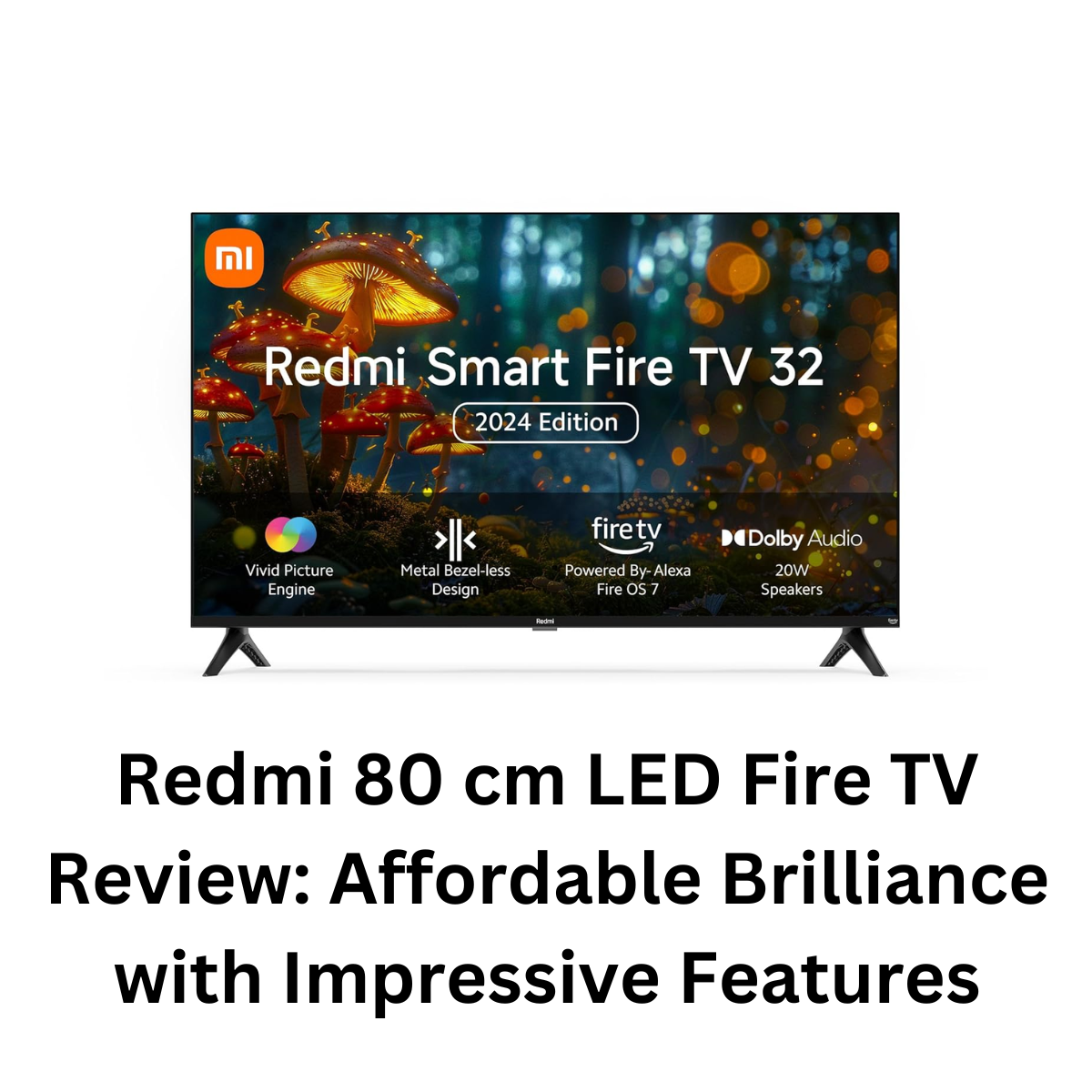 Redmi 80 cm LED Fire TV