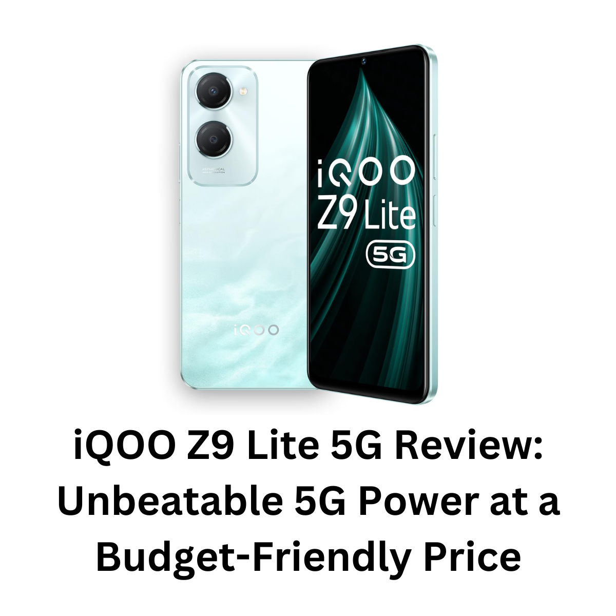 iQOO Z9 Lite 5G