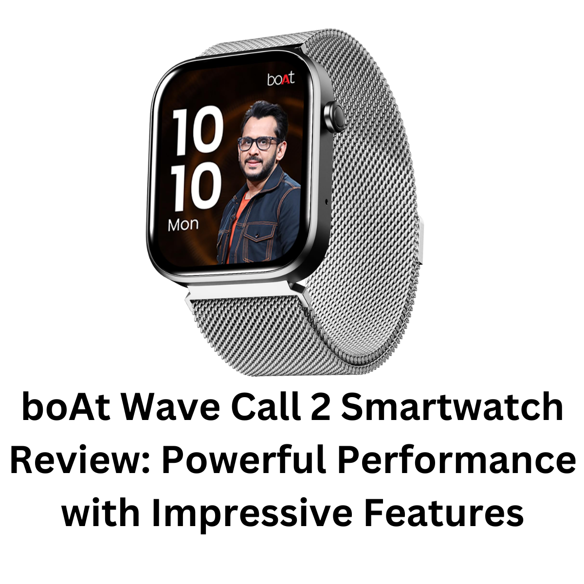 boAt Wave Call 2 Smartwatch