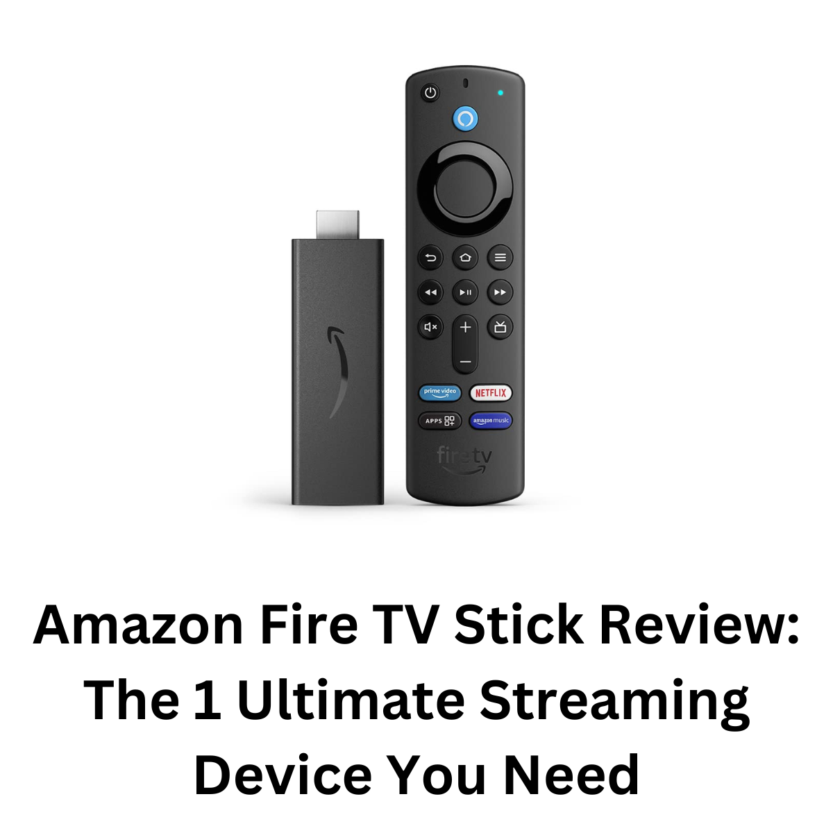 Amazon Fire TV Stick